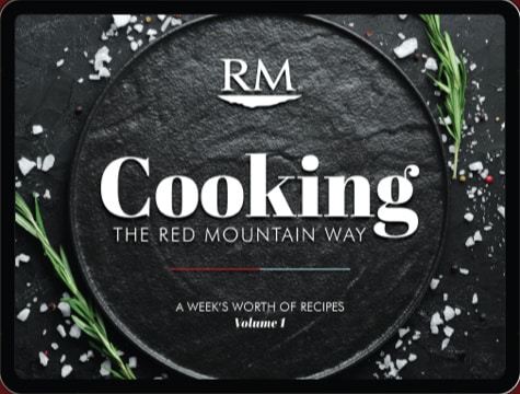 RM Cooking The Red Mountain Way